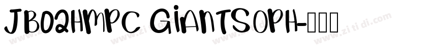 JB02HMPC GIANTSOPH字体转换